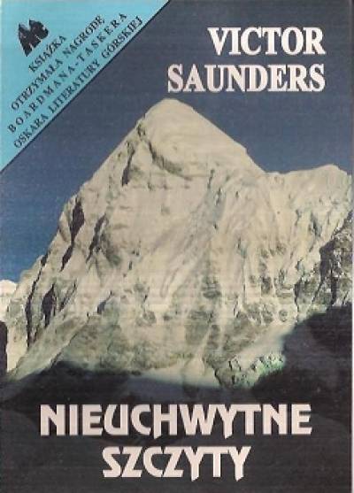 Victor Saunders - Nieuchwytne szczyty