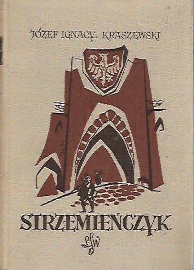 Józef Ignacy Kraszewski - Strzemieńczyk