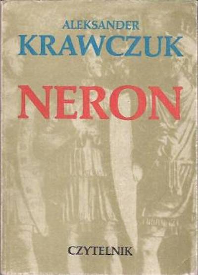 Aleksander Krawczuk - Neron