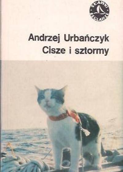 Andrzej Urbańczyk - Cisze i sztormy