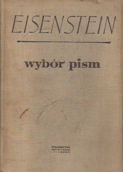 Sergiusz Eisenstein - Wybór pism