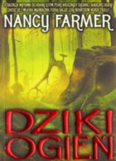 Nancy Farmer - Dziki ogień