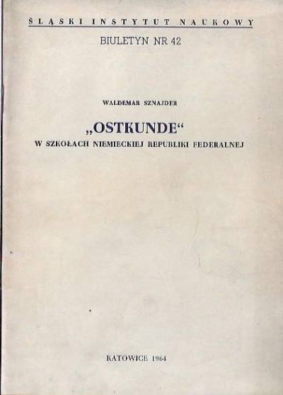 Waldemar Sznajder - Ostkunde w szkołach Niemieckiej Republiki Federalnej (1964)