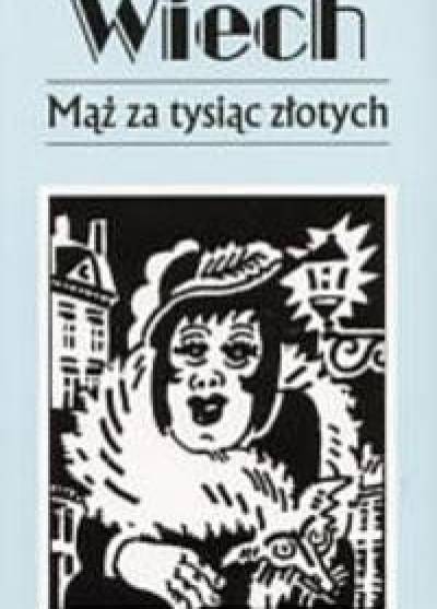 Stefan Wiechecki (Wiech) - Mąż za tysiąc złotych czyli opowiadania żydowskie