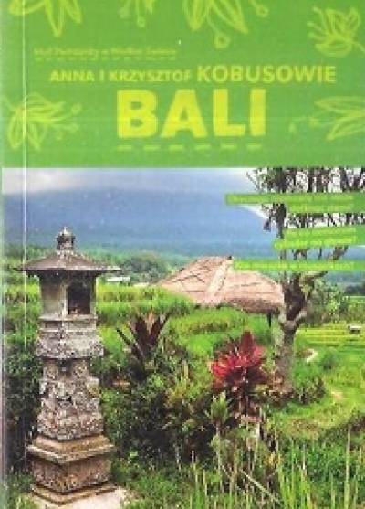 Anna i Krzysztof Kobusowie - Mali podróżnicy w wielkim świecie: Bali 