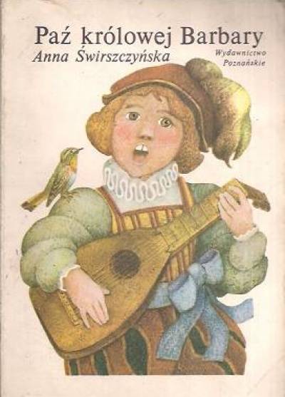 Anna Świrszczyńska - Paź królowej Barbary