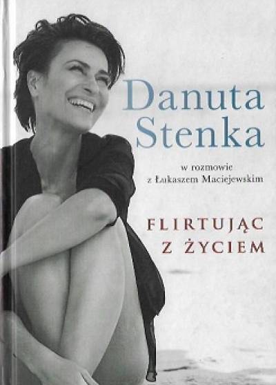 Danuta Stenka w rozmowie z Łukaszem Maciejewskim - Flirtując z życiem