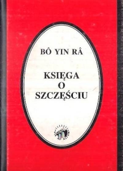 Bo Yin Ra - Księga o szczęściu