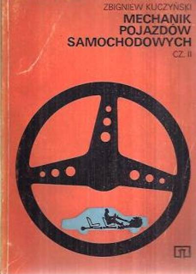 Zbigniew Kuczyński - Mechanik pojazdów samochodowych cz. II