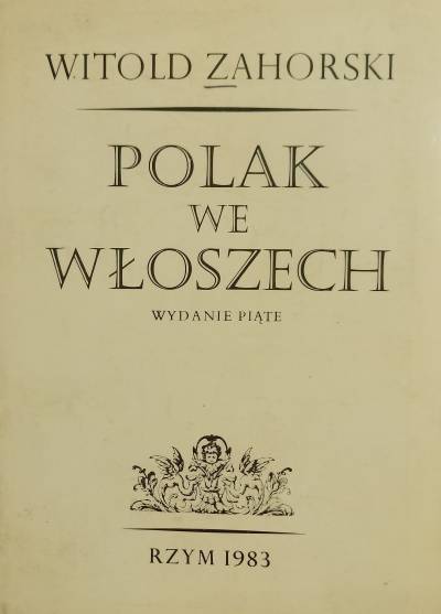 Witold Zahorski - Polak we Włoszech