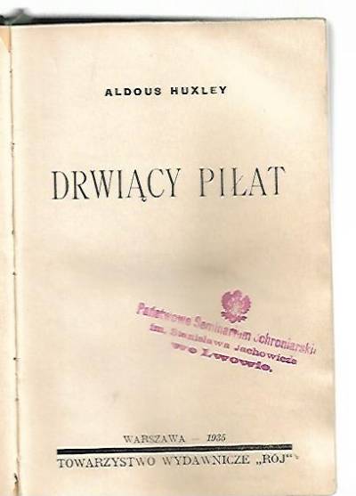 Aldous Huxley - Drwiący Piłat