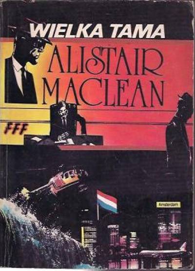 Alistair MacLean - Wielka tama