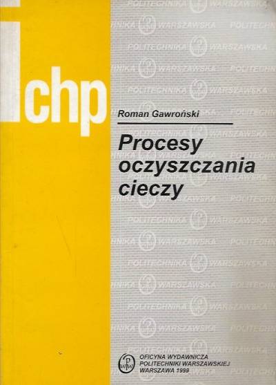 Roman Gawroński - Procesy oczyszczania cieczy