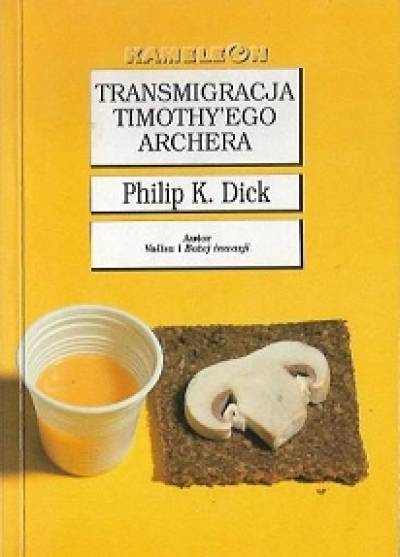 Philip K. Dick - Transmigracja Timothy`ego Archera
