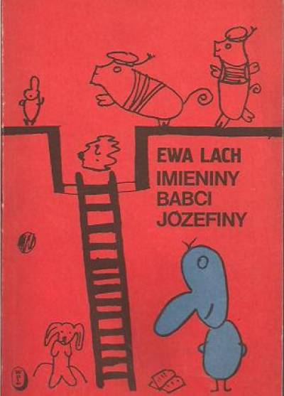 Ewa Lach - Imieniny babci Józefiny