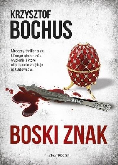 Krzysztof Bochus - Boski znak