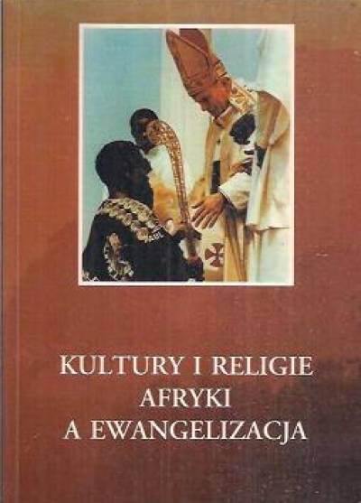 zbior., red. H. Zimoń - Kultury i religie Afryki a ewangelizacja