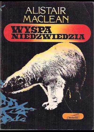 Alistair MacLean - Wyspa Niedźwiedzia
