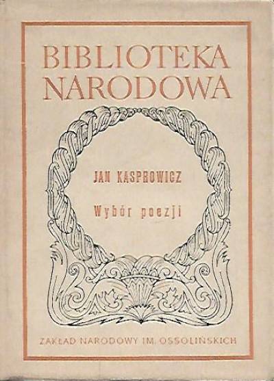 Jan Kasprowicz - Wybór poezji (BN)