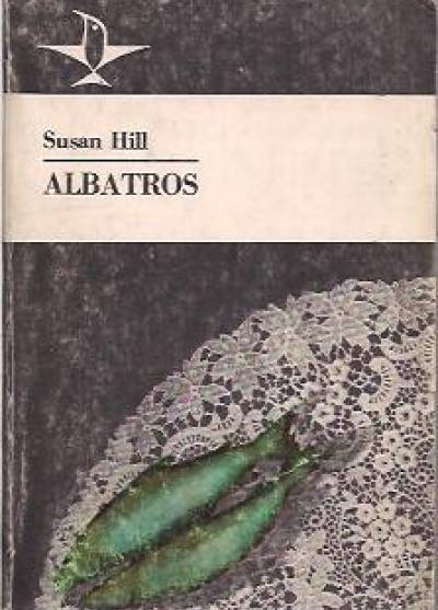 Susan Hill - Albatros