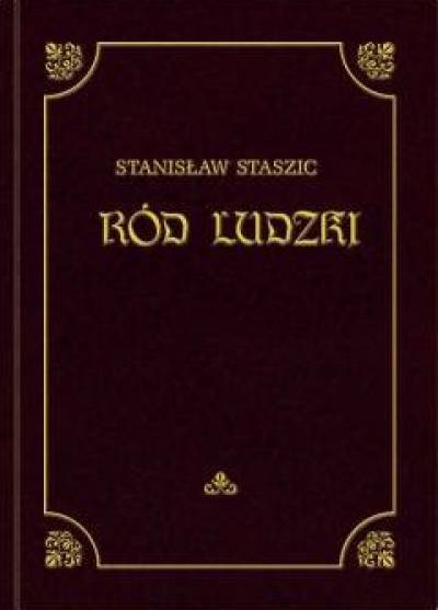 Stanisław Staszic - Ród ludzki