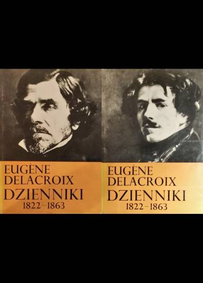 Eugene Delacroix - Dzienniki 1822-1863 (2-tomowe)