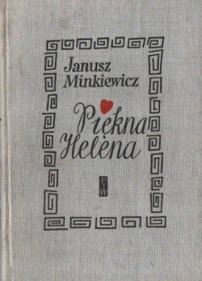Janusz Minkiewicz - Piękna Helena. Libretto do operetki J. Offenbacha