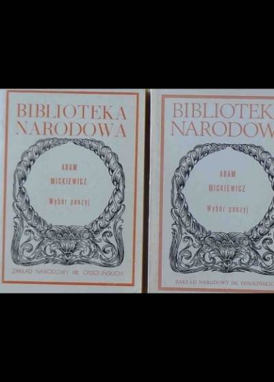 Adam Mickiewicz - Wybór poezyj t. I-II (BN)