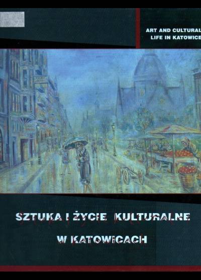 album - Sztuka i życie kulturalne w Katowicach