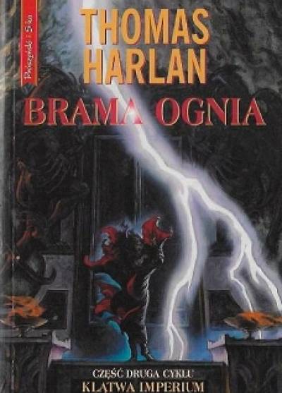 Thomas Harlan - Brama ognia