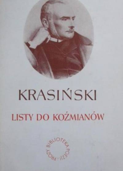 Zygmunt Krasiński - Listy do Koźmianów