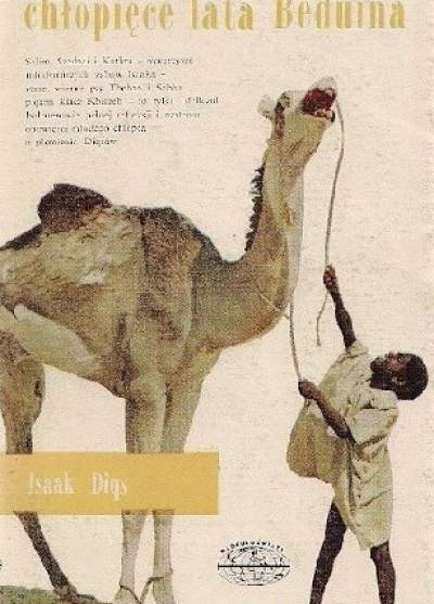 Isaak Diqs - Chłopięce lata Beduina
