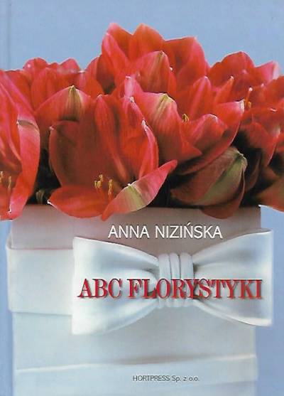Anna Nizińska - ABC florystyki