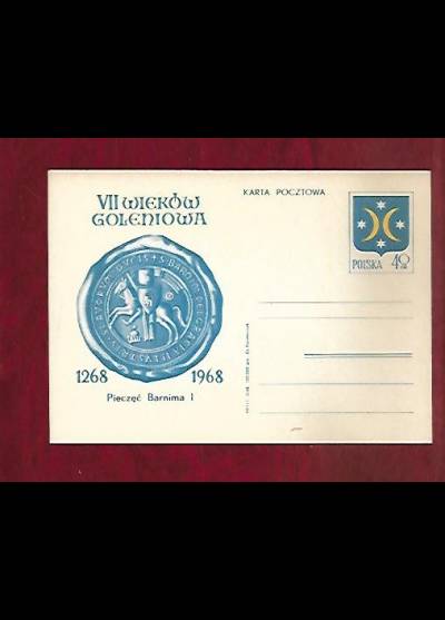 proj. Cz. Kaczmarczyk - VII wieków Goleniowa. Pieczęć Barnima I (kartka pocztowa, 1968)