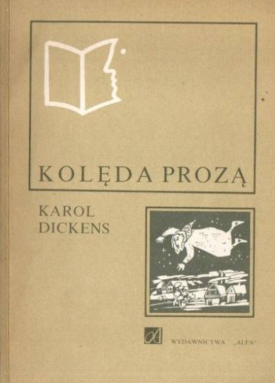 Karol Dickens - Kolęda prozą czyli opowieść wigilijna o duchu