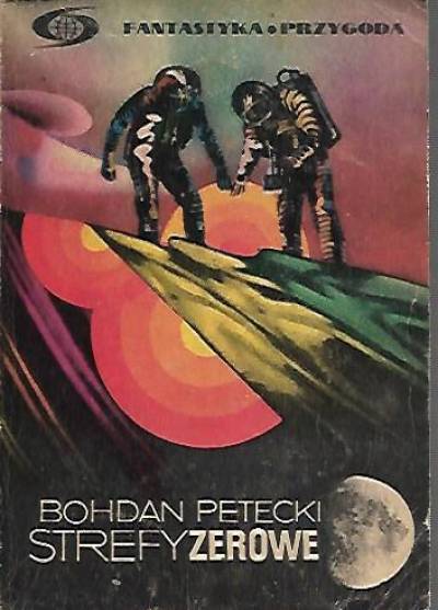 Bohdan Petecki - Strefy zerowe