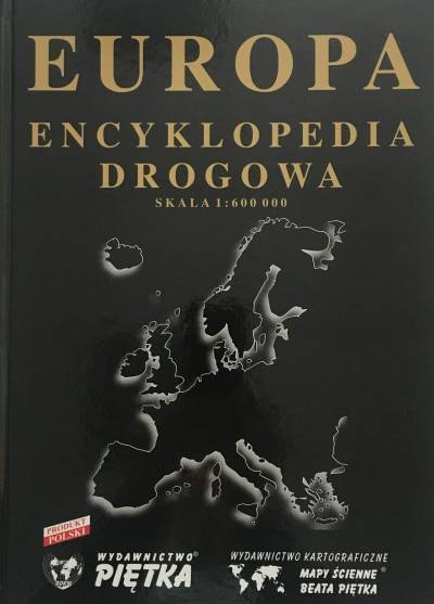 Europa. Encyklopedia drogowa