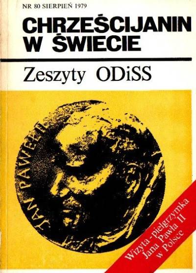 Wizyta-pielgrzymka Jana Pawła II w Polsce (Chrześcijanin w świecie nr 80, sierpień 1979)