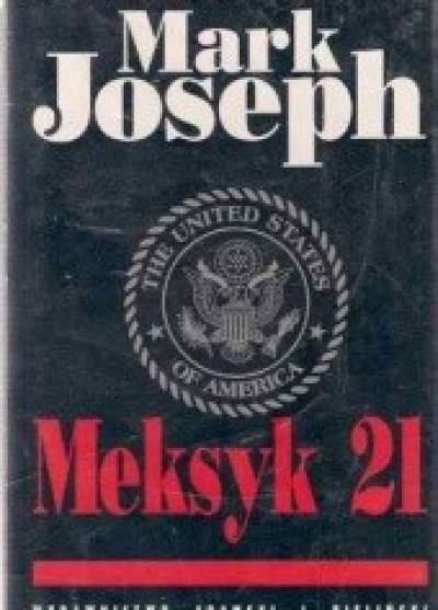 Mark Joseph - Meksyk 21