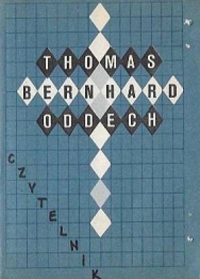 Thomas Bernhard - Oddech 