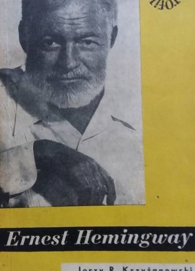 Jerzy R. Krzyżanowski - Ernest Hemingway