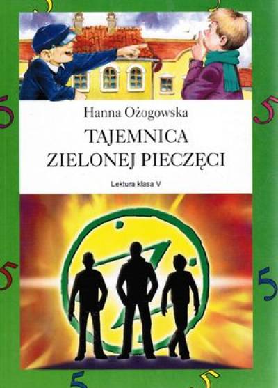 Hanna Ożogowska - Tajemnica zielonej pieczęci