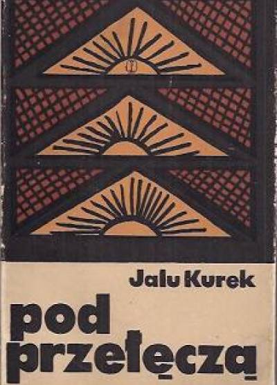 Jalu Kurek - Pod przełęczą