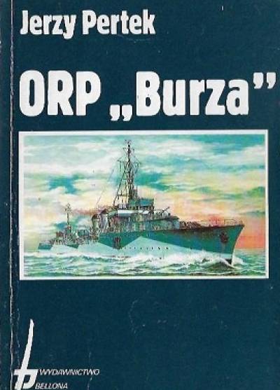 Jerzy Pertek - ORP Burza