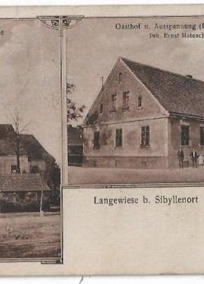 Langewiese b. Sibyllenort. Kath. Kirche / Gasthof u. Ausspannung (Hengstation) Ernst Matuschek