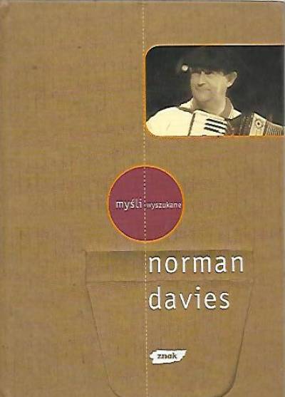 Norman Davies - Myśli wyszukane