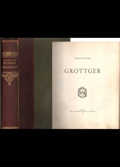 Antoni Potocki - Grottger (wyd. 1931)