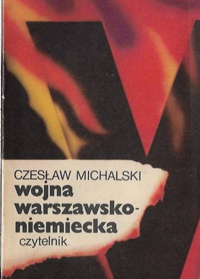 Czesław Michalski - Wojna warszawsko-niemiecka