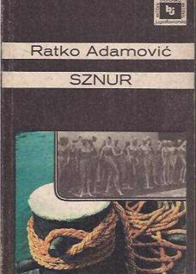 Ratko Adamović - Sznur