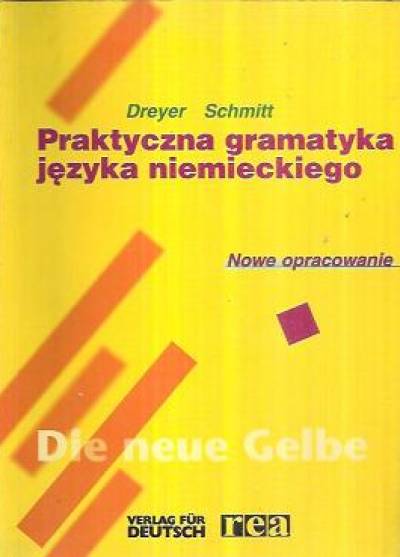 Dreyer, Schmitt - Praktyczna gramatyka języka niemieckiego